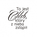 Polish sentence stamp: "To jest Chleb..."