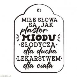 Miłe słowa są jak ..tag