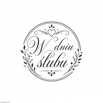 W dniu ślubu okrągły – stempel do scrapbookingu