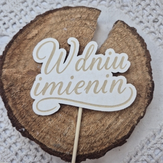 Topper grawerowany „W dniu imienin” – 3 szt.