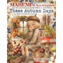 THESE AUTUMN DAYS - Maremi Small Art ( z maską w prezencie)