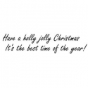 Have a holly jolly Christmas...